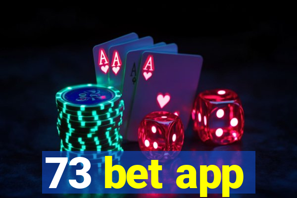 73 bet app